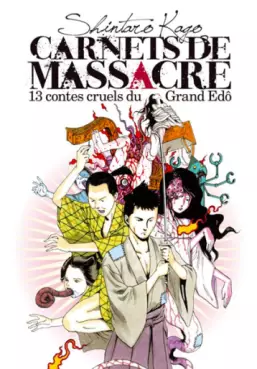 Mangas - Carnets de massacre