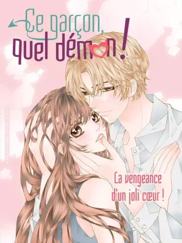 Manga - Ce garçon, quel démon !