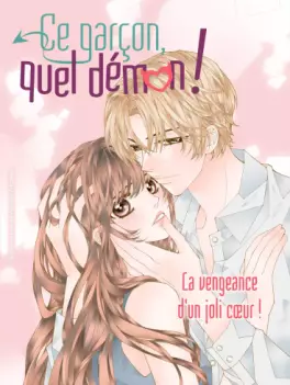 Ce garçon, quel démon !
