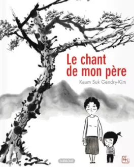 Manga - Manhwa - Chant de mon père (le)