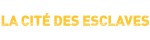 Mangas - Cité des esclaves (la)