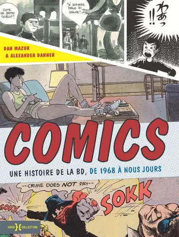 Manga - Comics - l’histoire mondiale de la BD, de 1968 à nos jours !