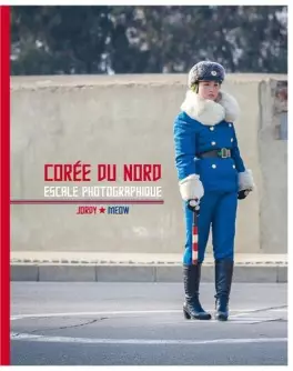 Manga - Manhwa - Corée du Nord - Escale photographique