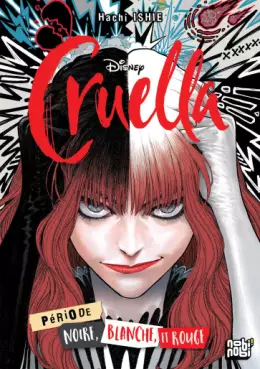 manga - Cruella - Période noire, blanche et rouge