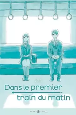 Dans le premier train du matin - Light Novel