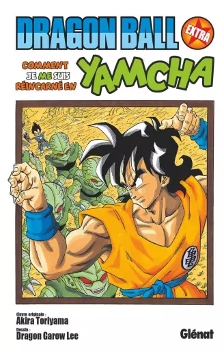 Manga - Dragon Ball Extra - Comment je me suis réincarné en Yamcha