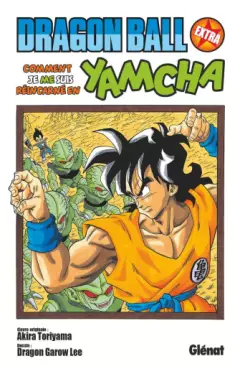 Manga - Dragon Ball Extra - Comment je me suis réincarné en Yamcha