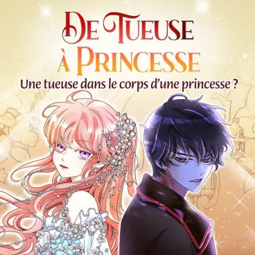 Manga - De tueuse à princesse