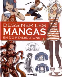 Manga - Manhwa - Dessiner les mangas en 55 réalisations