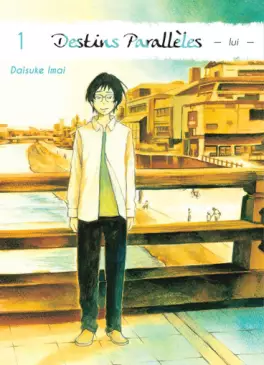 Manga - Manhwa - Destins Paralleles - Lui