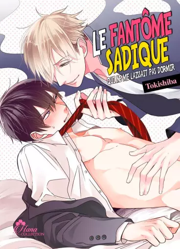 Manga - Fantôme sadique qui ne me laissait pas dormir (le)