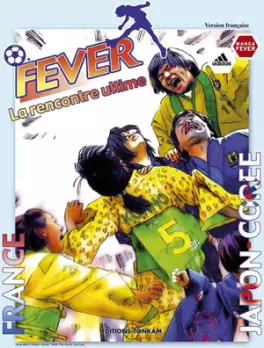 Manga - Manhwa - Fever, la rencontre ultime