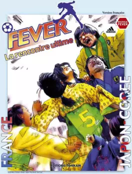 Fever, la rencontre ultime