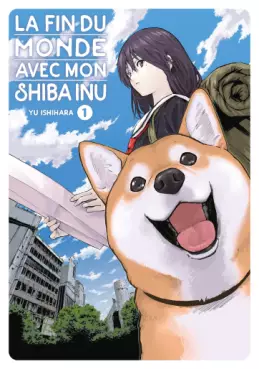 Mangas - Fin du monde avec mon Shiba Inu (la)