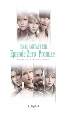 Manga - Manhwa - Final Fantasy XIII - Episode Zero -Promise-