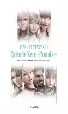 Manga - Final Fantasy XIII - Episode Zero -Promise-