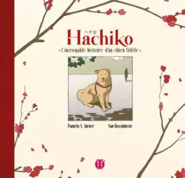 manga - Hachiko - l'incroyable histoire d'un chien fidèle