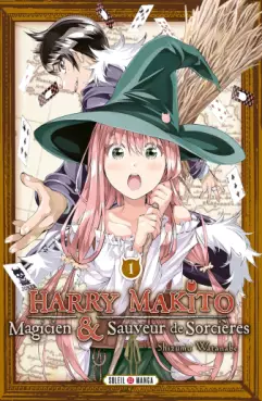 manga - Harry Makito - Magicien et Sauveur de Sorcières