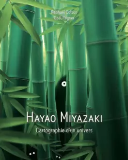 Mangas - Hayao Miyazaki, cartographie d'un univers