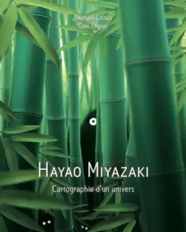 Hayao Miyazaki, cartographie d'un univers