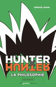 Mangas - Hunter x Hunter - la philosophie
