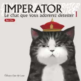 Mangas - Imperator - Le chat que vous adorerez détester