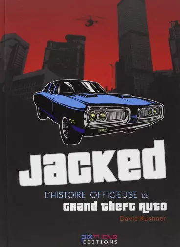 Manga - Jacked - L'histoire officieuse de GTA