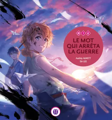 Manga - Mot qui arrêta la guerre (le)