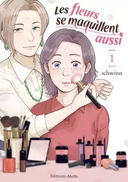 manga - Fleurs se maquillent aussi (Les)