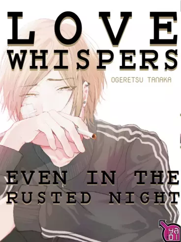 Manga - Love whispers even in the rusted night