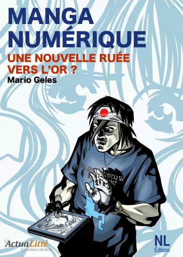 Manga - Manga Numérique  - Une nouvelle ruée vers l'or