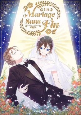 Mariage sans fin (un)