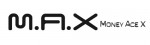 Mangas - M.A.X - Money Ace X