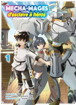 Manga - Manhwa - Mecha-mages d'esclave à héros