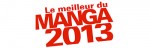 Mangas - Meilleur du manga 2013 (le)