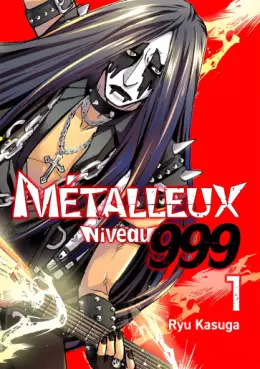 Mangas - Metalleux niveau 999