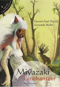 Miyazaki l'enchanteur