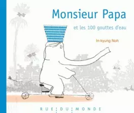 Manga - Manhwa - Monsieur Papa et les 100 gouttes d'eau