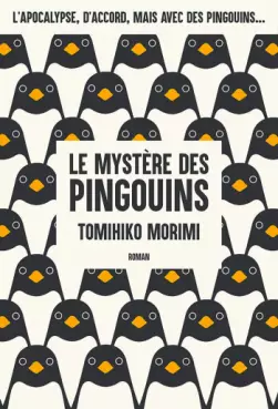 Mystère des pingouins (le) - Roman