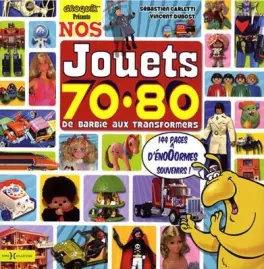 Manga - Manhwa - Nos Jouets 70-80 De barbie aux transformers