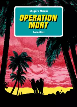 Mangas - Opération mort