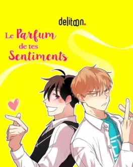 Manga - Manhwa - Parfum de tes Sentiments (le)