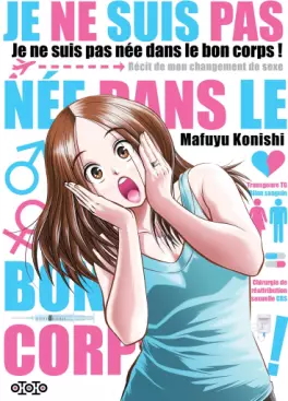 Manga - Je ne suis pas née dans le bon corps