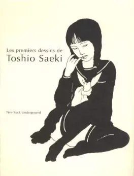 Premiers dessins de Toshio Saeki (les)
