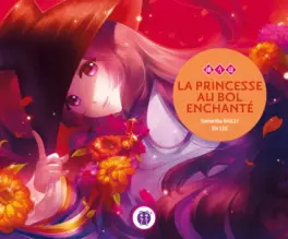 Manga - Princesse au bol enchanté (La)