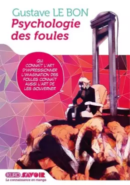 Mangas - Psychologie des foules (la)