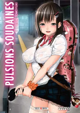 Mangas - Pulsions soudaines