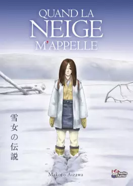 Mangas - Quand la neige m'appelle - Neige d'amour