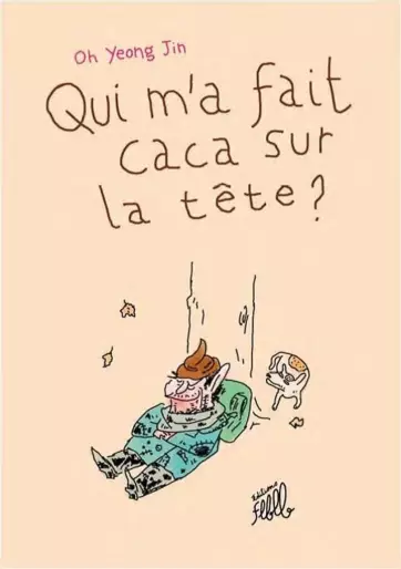 Manga - Qui M'a Fait Caca Sur la Tete ?