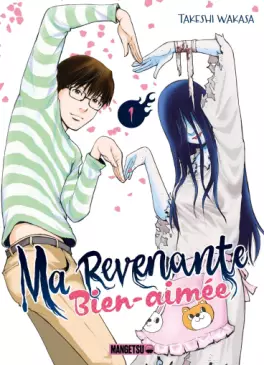 Mangas - Ma revenante bien-aimée